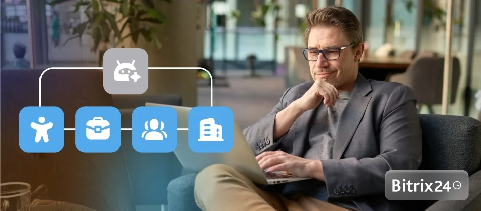 How Bitrix24 Brings Business Process Automation to Everyday Tasks and Processes